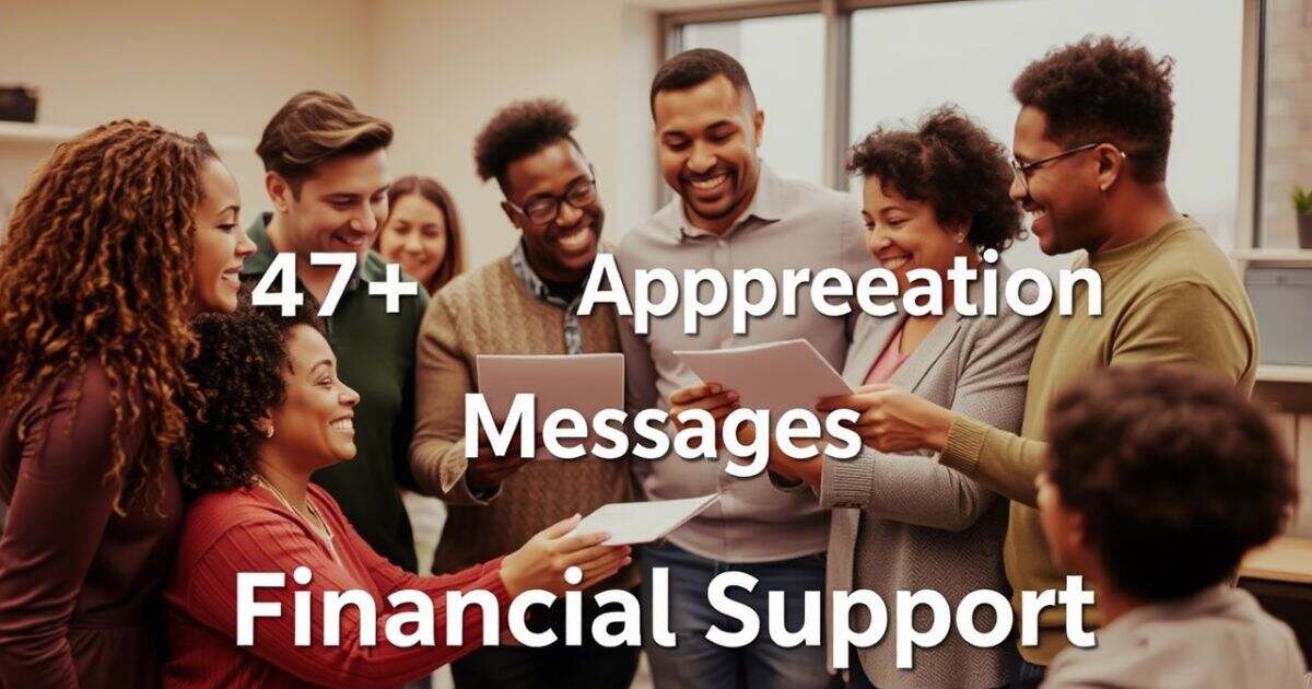 47+ Heartfelt Appreciation Message for Financial Support