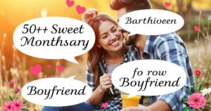 50+ Sweet Monthsary Messages for Your Boyfriend