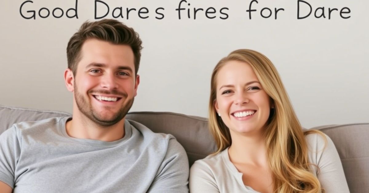 good-dares-for-truth-or-dare