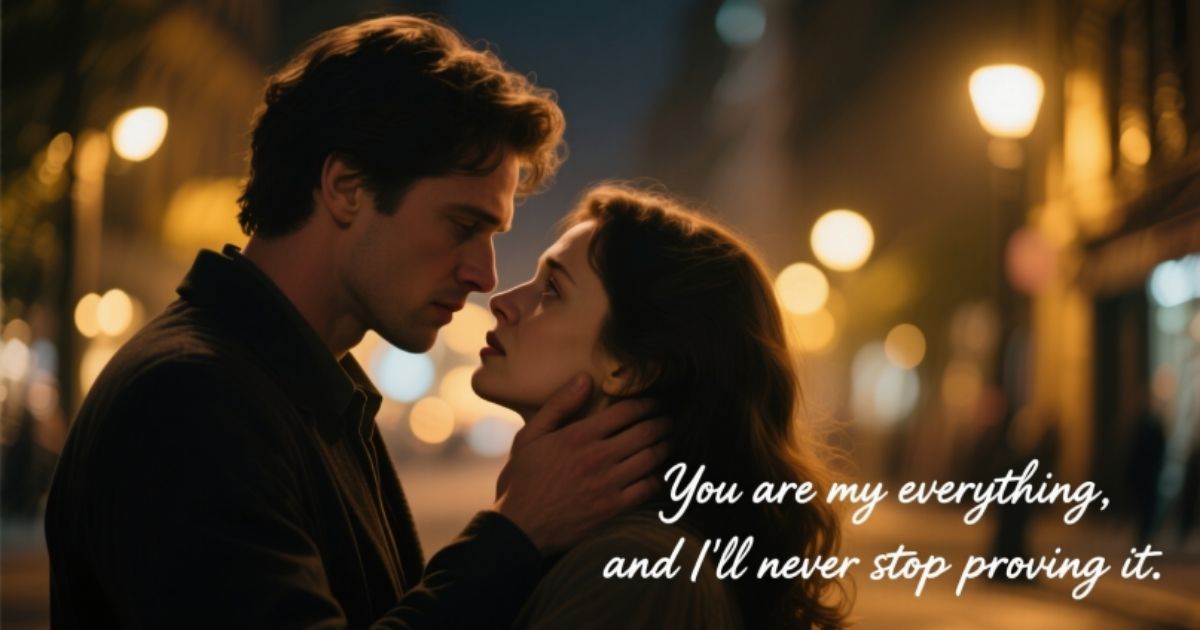 1-you-are-my-everything-and-ill-never-stop-proving-it