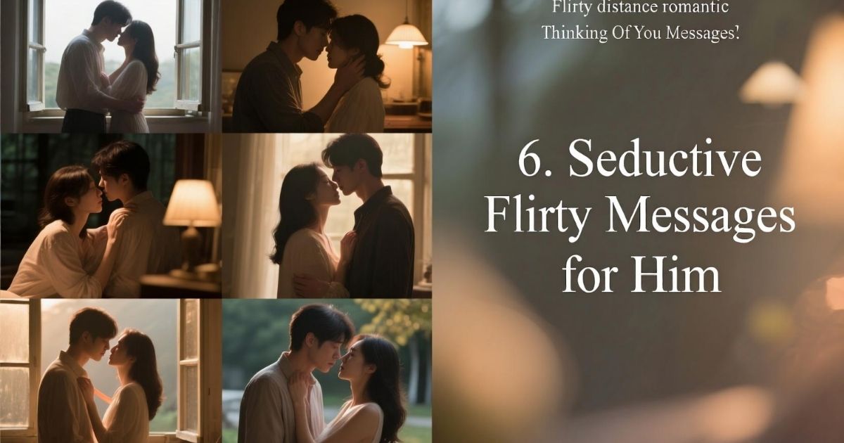 6-seductive-flirty-messages-for-him