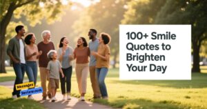 100+ Smile Quotes to Brighten Your Day